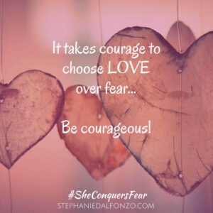 Choose Love not fear