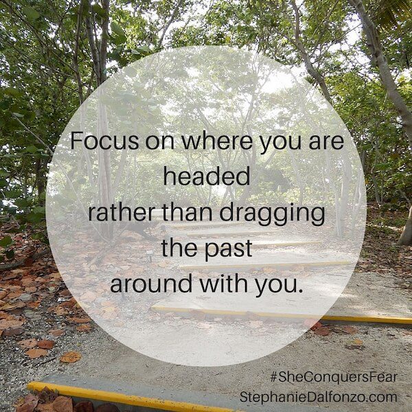Focus on where you are headed